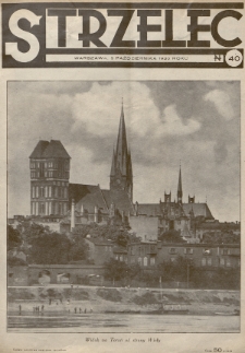 Strzelec : organ Towarzystwa Związek Strzelecki poświęcony sprawom przysposobienia wojskowego, sportu, oraz wychowania fizycznego i obywatelskiego. R.10 (1930), nr 40