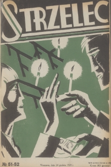 Strzelec : organ Towarzystwa Związek Strzelecki poświęcony sprawom przysposobienia wojskowego, sportu, oraz wychowania fizycznego i obywatelskiego. R.9, 1929, № 51-52