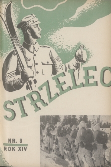 Strzelec : organ Związku Strzeleckiego. R.14, 1934, nr 3