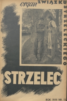 Strzelec : organ Związku Strzeleckiego. R.17, 1937, nr 15