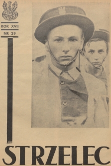 Strzelec : organ Związku Strzeleckiego. R.17, 1937, nr 29