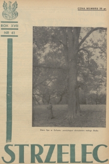 Strzelec : organ Związku Strzeleckiego. R.17, 1937, nr 41