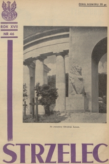 Strzelec : organ Związku Strzeleckiego. R.17, 1937, nr 46