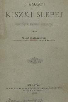 O wycięciu kiszki ślepej wobec zwężenia rakowego i bliznowatego