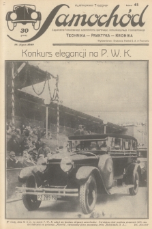 Samochód : ilustrowany tygodnik : zagadnienia nowoczesnego automobilizmu sportowego, komunikacyjnego i transportowego : technika, praktyka, kronika. [R.1], 1929, nr 41