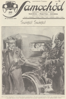 Samochód : ilustrowany tygodnik : zagadnienia nowoczesnej komunikacji : technika, praktyka, kronika. [R.2], 1929, nr 12