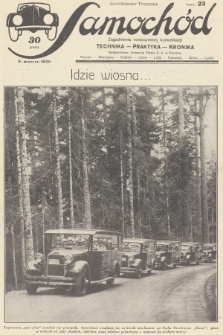 Samochód : ilustrowany tygodnik : zagadnienia nowoczesnej komunikacji : technika, praktyka, kronika. [R.2], 1930, nr 23