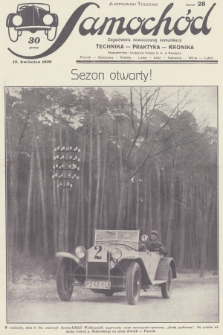 Samochód : ilustrowany tygodnik : zagadnienia nowoczesnej komunikacji : technika, praktyka, kronika. [R.2], 1930, nr 28