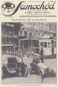 Samochód : ilustrowany tygodnik : zagadnienia nowoczesnej komunikacji : technika, praktyka, kronika. [R.2], 1930, nr 33