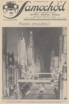 Samochód : ilustrowany tygodnik : zagadnienia nowoczesnej komunikacji : technika, praktyka, kronika. R.3, 1930, nr 2