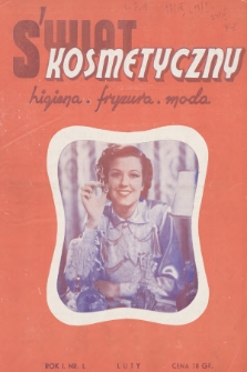 Świat Kosmetyczny : higiena, fryzura, moda. R.1, 1938, nr 1