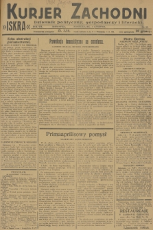 Kurjer Zachodni Iskra : dziennik polityczny, gospodarczy i literacki. R.19, 1928, nr 93