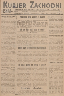 Kurjer Zachodni Iskra : dziennik polityczny, gospodarczy i literacki. R.19, 1928, nr 139