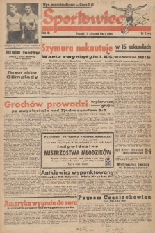 Sportowiec. R.3, 1947, nr 1