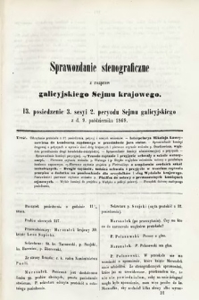 [Kadencja II, sesja III, pos. 13] Sprawozdanie Stenograficzne z Rozpraw Galicyjskiego Sejmu Krajowego. 13. Posiedzenie 3. Sesyi 2. Peryodu Sejmu Galicyjskiego