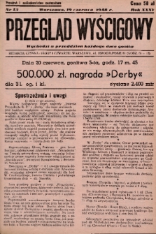 Przegląd Wyścigowy. R.35, 1948, nr 13