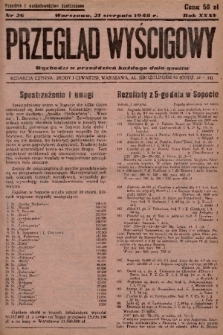 Przegląd Wyścigowy. R.35, 1948, nr 26