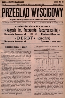 Przegląd Wyścigowy. R.36, 1949, nr 9