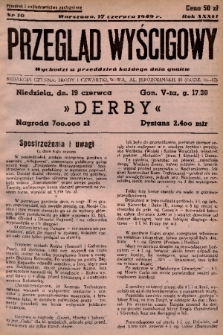 Przegląd Wyścigowy. R.36, 1949, nr 10