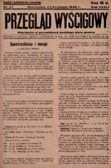 Przegląd Wyścigowy. R.36, 1949, nr 33