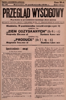 Przegląd Wyścigowy. R.36, 1949, nr 40