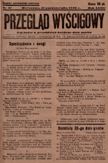 Przegląd Wyścigowy. R.36, 1949, nr 41