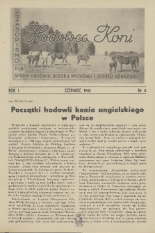 Hodowca Koni : czasopismo dla spraw hodowli, doboru, wychowu i sportu konnego. R.1, 1946, nr 6