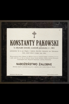 Konstanty Pąkowski [...] przeżywszy lat 71 [...] zmarł dnia 6. lutego 1914 roku