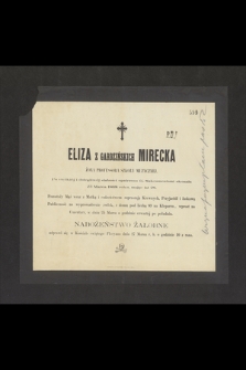 Eliza z Gardzińskich Mirecka [...] skonała 23 marca 1868 roku, mając 28 lat [...]