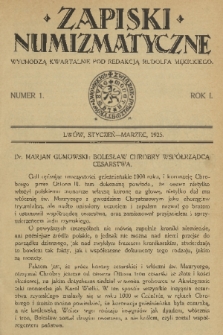 Zapiski Numizmatyczne : wychodzą kwartalnie pod redakcją Rudolfa Mękickiego. R. 1, 1925, nr 1