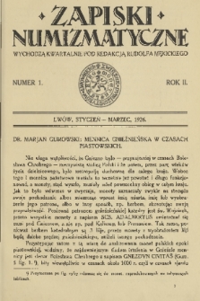 Zapiski Numizmatyczne : wychodzą kwartalnie pod redakcją Rudolfa Mękickiego. R. 2, 1926, nr 1