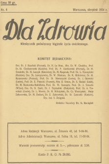 Dla Zdrowia : miesięcznik poświęcony higjenie życia codziennego. [R.1], 1934, nr 8