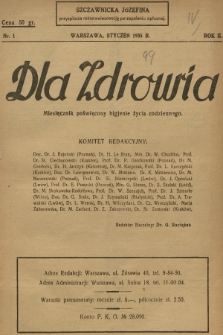 Dla Zdrowia : miesięcznik poświęcony higjenie życia codziennego. R.2, 1935, nr 1