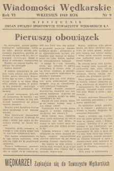 Wiadomości Wędkarskie : organ Związku Sportowych Towarzystw Wędkarskich R.P. R.6, 1949, nr 9