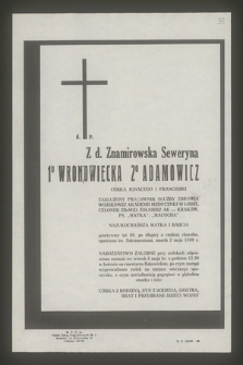 Ś. P. Z d. Znamirowska Seweryna 1° Woroniecka 2° Adamowicz [...] zmarła 2 maja 1980 r.