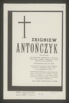 Ś. P. Zbigniew Antończyk mgr filologii [...] zasnął w panu dnia 14 października 1973 roku