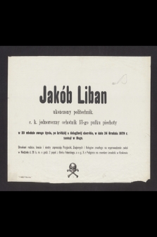 Jakób Liban : ukończony politechnik, [...] w dniu 26 Grudnia 1879 r. zasnął w Bogu