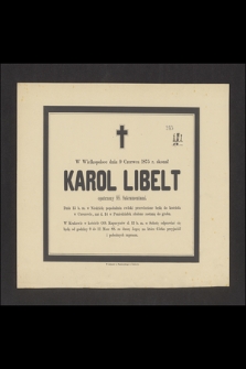 W Wielkopolsce dnia 9 Czerwca 1875 r. skonał Karol Libelt opatrzony ŚŚ. Sakramentami