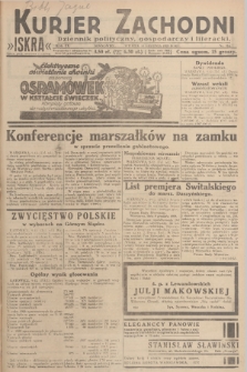 Kurjer Zachodni Iskra : dziennik polityczny, gospodarczy i literacki. R.20, 1929, nr 314