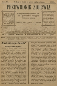 Przewodnik Zdrowia : pismo poświęcone pielęgnowaniu zdrowia i sposobowi życia według praw i wskazówek przyrody. R.4, 1898, nr 7