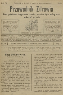 Przewodnik Zdrowia : pismo poświęcone pielęgnowaniu zdrowia i sposobowi życia według praw i wskazówek przyrody. R.6, 1900, nr 2