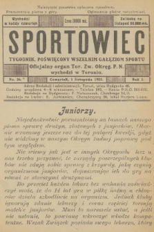 Sportowiec : tygodnik, poświęcony wszelkim gałęziom sportu : oficjalny organ Tor. Zw. Okręg. P. N. R.1, 1923, nr 36