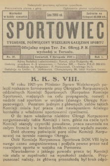 Sportowiec : tygodnik, poświęcony wszelkim gałęziom sportu : oficjalny organ Tor. Zw. Okręg. P. N. R.1, 1923, nr 37