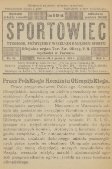 Sportowiec : tygodnik, poświęcony wszelkim gałęziom sportu : oficjalny organ Tor. Zw. Okręg. P. N. R.1, 1923, nr 41