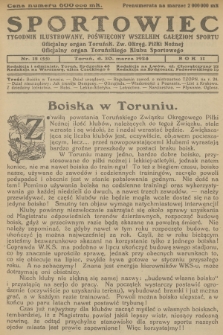 Sportowiec : tygodnik ilustrowany, poświęcony wszelkim gałęziom sportu : oficjalny organ Toruńsk. Zw. Okręg. Piłki Nożnej : oficjalny organ Toruńskiego Klubu Sportowego. R.2, 1924, nr 12