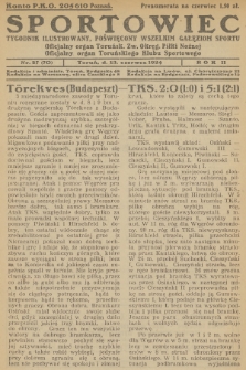 Sportowiec : tygodnik ilustrowany, poświęcony wszelkim gałęziom sportu : oficjalny organ Toruńsk. Zw. Okręg. Piłki Nożnej : oficjalny organ Toruńskiego Klubu Sportowego. R.2, 1924, nr 27