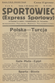 Sportowiec (Express Sportowy) : wiadomości Polskiej Agencji Telegraficznej. R.2, 1924, nr 32