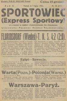 Sportowiec (Express Sportowy) : wiadomości Polskiej Agencji Telegraficznej. R.2, 1924, nr 34