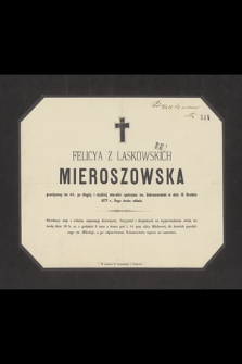 Felicya z Laskowskich Mieroszowska [...] w dniu 16 grudnia 1877 r., Bogu ducha oddała […]