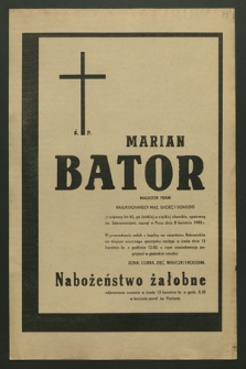 Ś. P. Marian Bator magister praw […] zasnął w Panu dnia 8 kwietnia 1983 r. […]